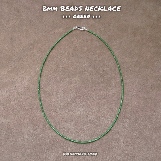 2mm BEADS NECKLACE- GREEN 50cm / ROSETTAPRAYER