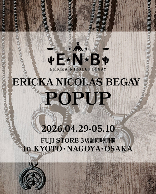 【2026.4.29~5.10】ERICKA NICOLAS BEGAY POP UP 開催のお知らせ