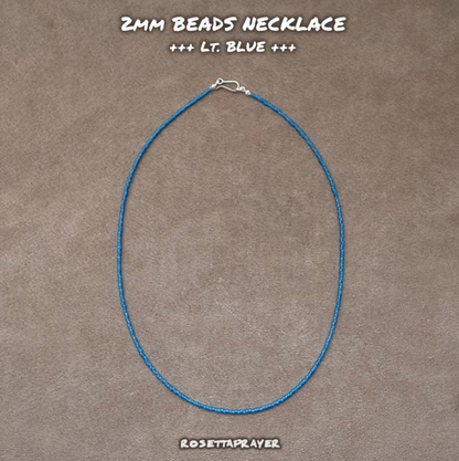 2mm BEADS NECKLACE- Lt. BLUE 50cm / ROSETTAPRAYER