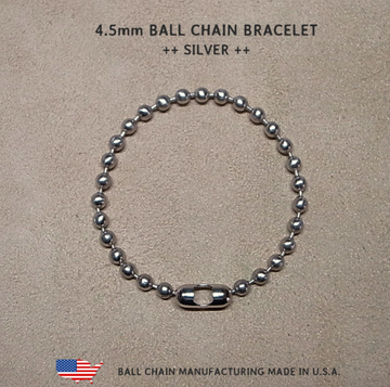 4.5mm BALL CHAIN BRACELET- SILVER- 19cm Made in U.S.A. / ROSETTAPRAYER