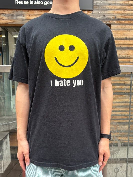 90's「I hate you.  smiley face」　グラフィックTシャツ