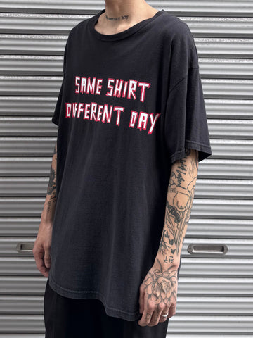 00’s 「SAME SHIRT DIFFERENT DAY 」メッセージTシャツ